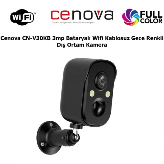 Cenova CN-V30KB 3MP bataryalı wifi kablosuz dış ortam güvenlik kamerası